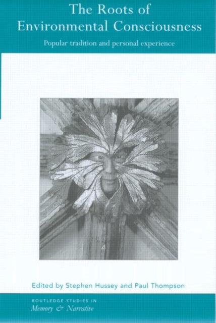Book cover of: Roots of Environmental Consciousness. By: Paul Thompson