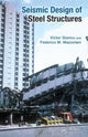 Book cover of: Seismic Design of Steel Structures. By: Victor Gioncu