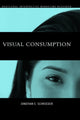 Book cover of: Visual Consumption. By: J. Schroeder