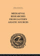 Book cover of: Mediaeval Researches from Eastern Asiatic Sources. By: E Bretschneider