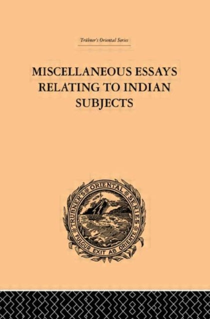 Book cover of: Miscellaneous Essays Relating to Indian Subjects. By: Brian H Hodgson
