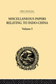 Book cover of: Miscellaneous Papers Relating to Indo-China: Volume I. By: Rost, Reinhold