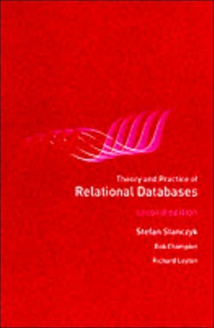 Book cover of: Theory and Practice of Relational Databases. By: Stefan Stanczyk
