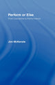 Book cover of: Perform or Else. By: Jon McKenzie
