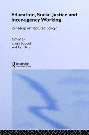 Education, Social Justice and Inter-Agency Working