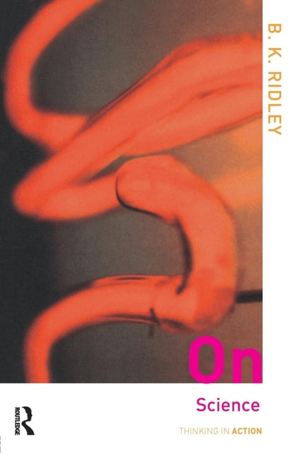 Book cover of: On Science. By: Brian Ridley