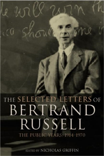Book cover of: Selected Letters of Bertrand Russell, Volume 2. By: N. Griffin