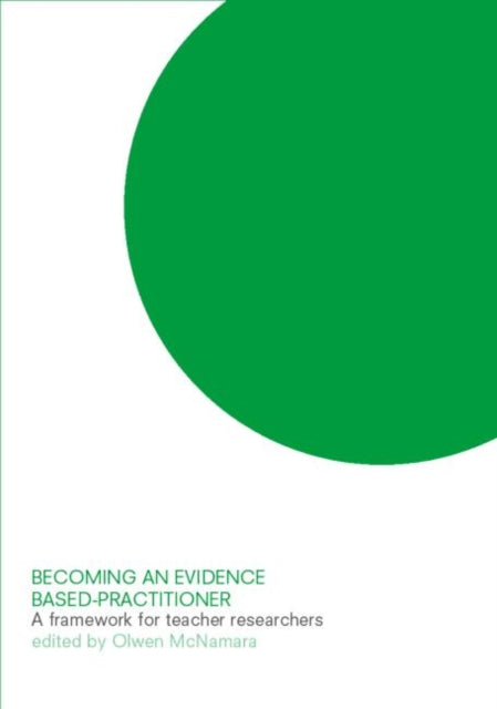 Book cover of: Becoming an Evidence-based Practitioner. By: Olwen Mcnamara