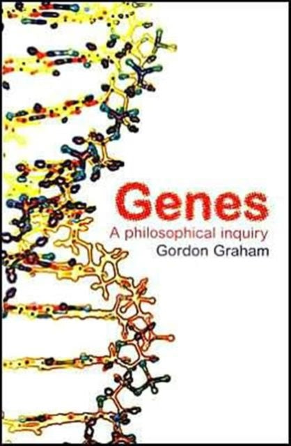 Book cover of: Genes: A Philosophical Inquiry. By: Gordon Graham
