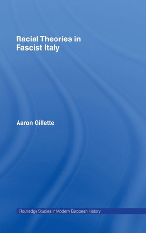 Racial Theories in Fascist Italy
