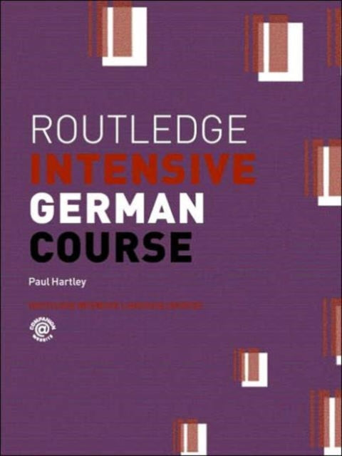 Book cover of: Routledge Intensive German Course