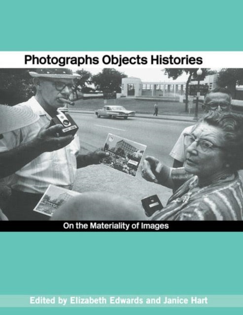 Book cover of: Photographs Objects Histories. By: E. Edwards