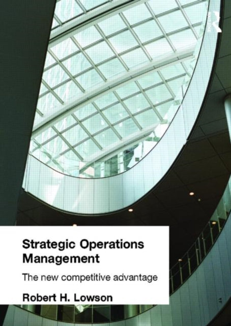 Book cover of: Strategic Operations Management