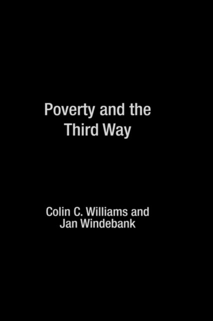 Book cover of: Poverty and the Third Way