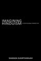 Book cover of: Imagining Hinduism. By: S Sugirtharajah