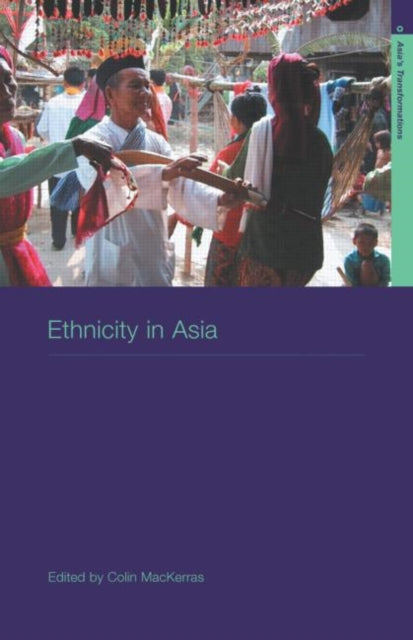 Book cover of: Ethnicity in Asia. By: Colin Mackerras