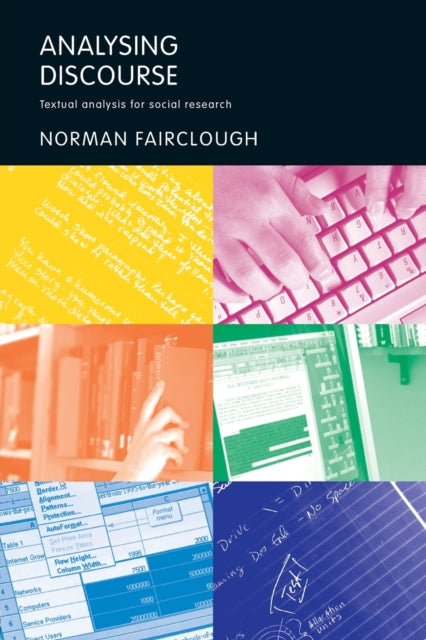 Book cover of: Analysing Discourse. By: Norm Fairclough