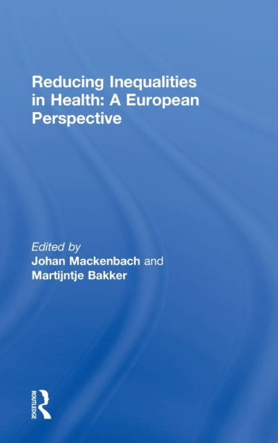 Book cover of: Reducing Inequalities in Health. By: J. Mackenbach