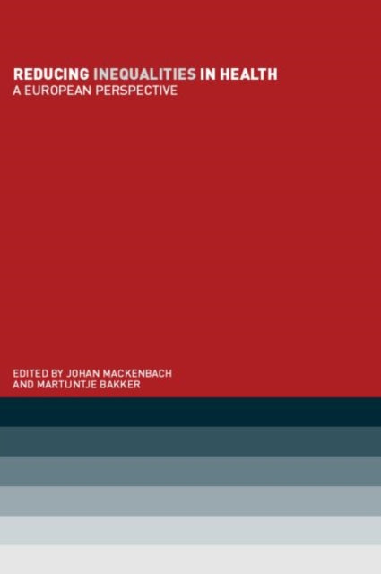 Book cover of: Reducing Inequalities in Health. By: J. Mackenbach