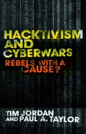 Hacktivism and Cyberwars