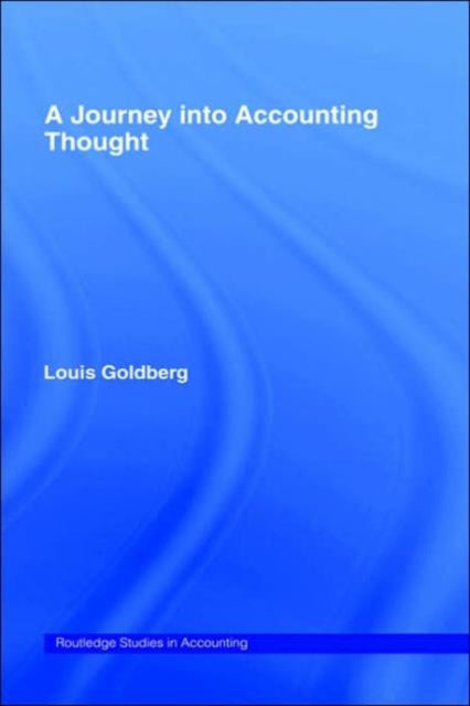 Book cover of: Journey into Accounting Thought. By: Louis Goldberg