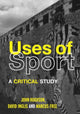 Book cover of: Uses of Sport. By: Marcus Free