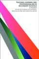 Book cover of: Teaching, Learning and the Curriculum in Secondary Schools. By: Bob Moon