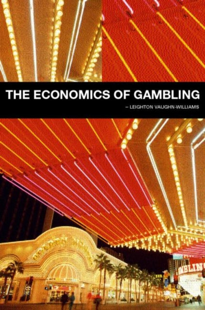 Book cover of: Economics of Gambling
