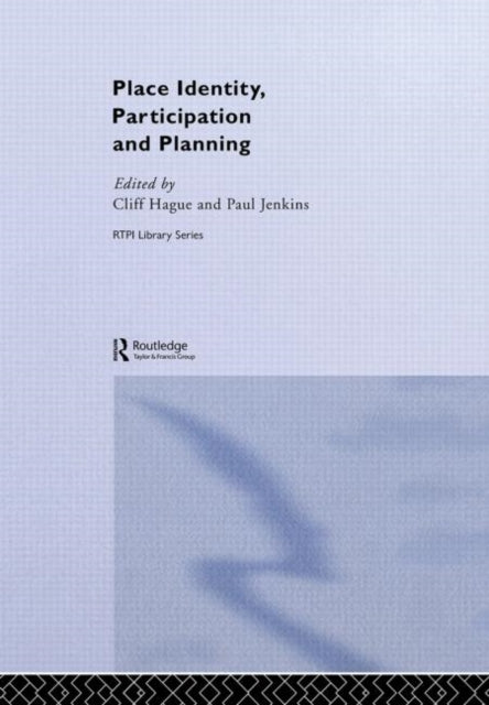 Book cover of: Place Identity, Participation and Planning