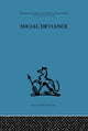 Book cover of: Social Deviance. By: Leslie Wilkins