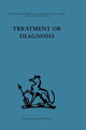 Book cover of: Treatment or Diagnosis. By: Michael Balint: