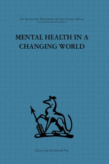 Book cover of: Mental Health in a Changing World. By: Kenneth Soddy