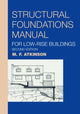 Book cover of: Structural Foundations Manual for Low-Rise Buildings