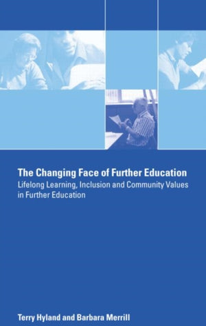 The Changing Face of Further Education
