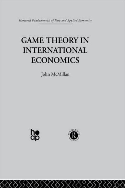 Book cover of: Game Theory in International Economics. By: J. McMillan