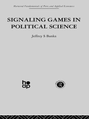 Signalling Games in Political Science