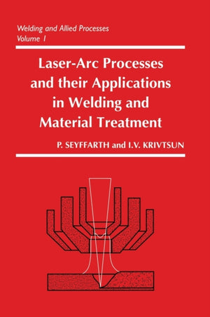 Laser-Arc Processes and Their Applications in Welding and Material Treatment