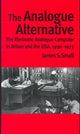 Book cover of: Analogue Alternative. By: James S. Small