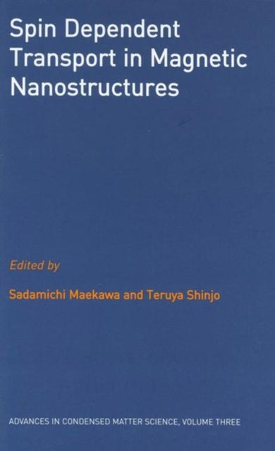 Book cover of: Spin Dependent Transport in Magnetic Nanostructures