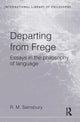 Book cover of: Departing from Frege. By: Mark Sainsbury
