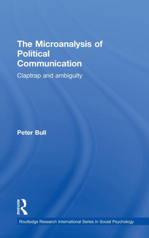 The Microanalysis of Political Communication