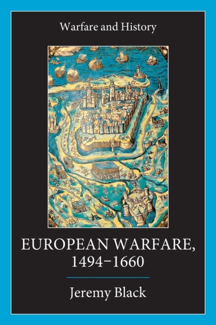 Book cover of: European Warfare, 1494-1660