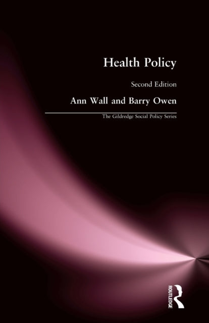 Book cover of: HEALTH POLICY. By: Ann Wall