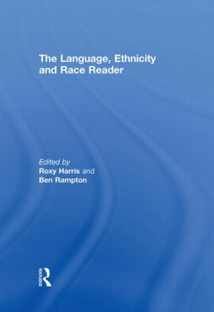 Language, Ethnicity and Race Reader