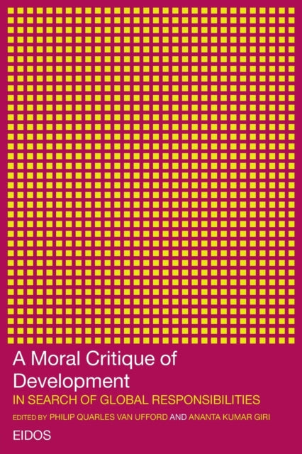 Book cover of: Moral Critique of Development. By: P. Van Ufford