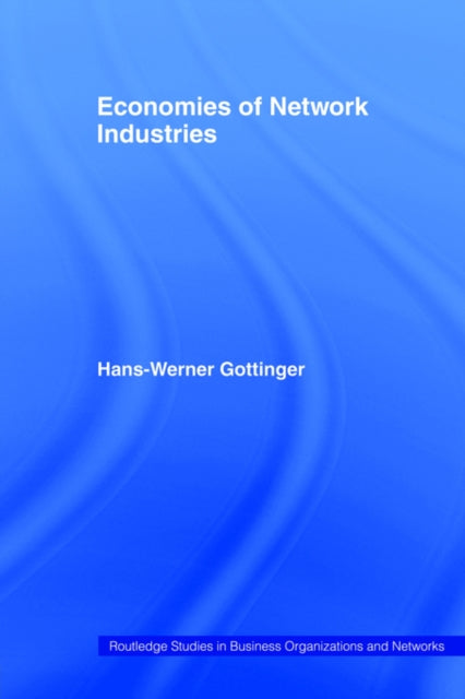 Book cover of: Economies of Network Industries