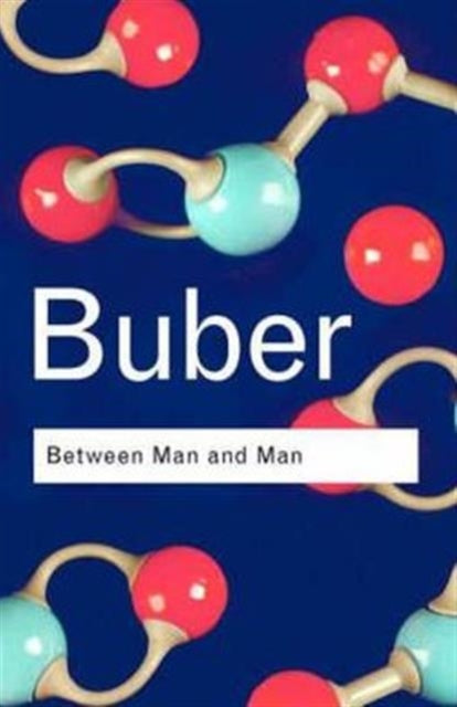 Book cover of: Between Man and Man. By: Martin Buber