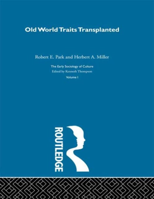 Book cover of: Old World Traits Transpl:Esc V. By: Robert Ezra Park