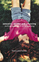 Book cover of: Sexuality, Gender and Schooling. By: Mary Jan Kehily
