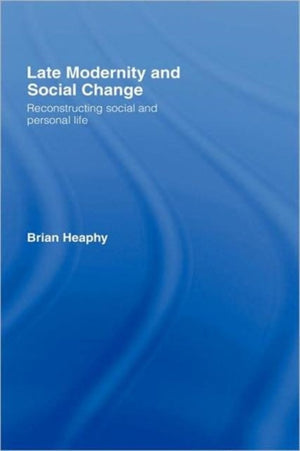 Late Modernity and Social Change